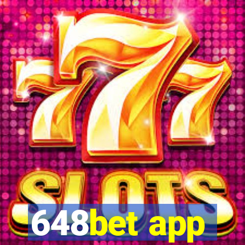 648bet app